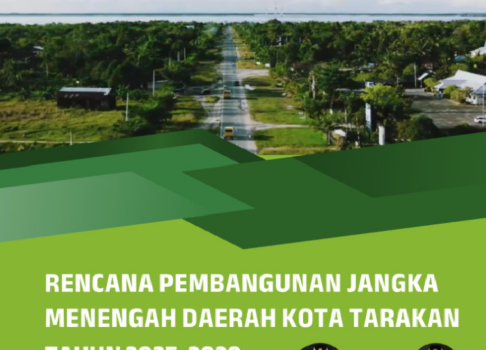 Rencana Pembangunan Jangka Menengah Daerah (RPJMD) Kota Tarakan Tahun 2025-2029